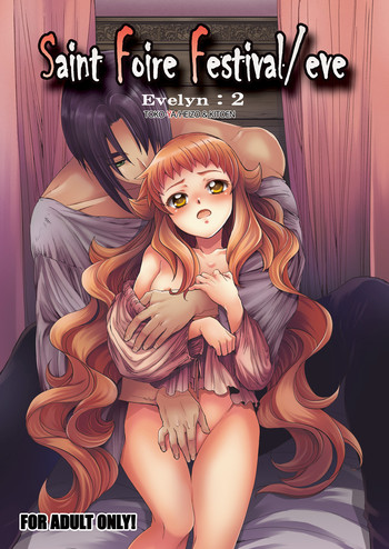 [Toko-ya (HEIZO, Kitoen)] Saint Foire Festival Eve Evelyn:2 [English] {Mant}