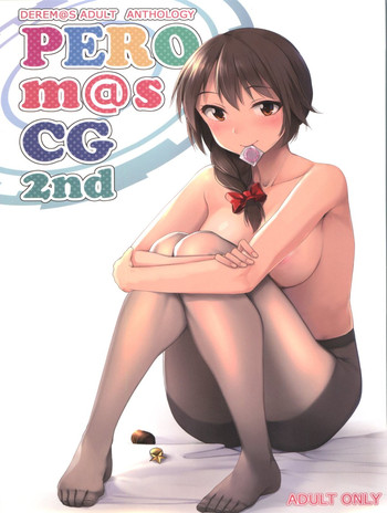 (C83) [E61 Geinou Pro (Natsumi Akira, Takayaki, Tokita Alumi)] PeroM@s CG 2nd (THE IDOLM@STER)