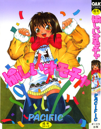 [PACIFIC] Tanoshii Omocha