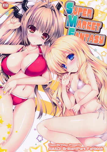(SC65) [Happy Birthday (MARUchang)] Super Market Fantasy (Amagi Brilliant Park)