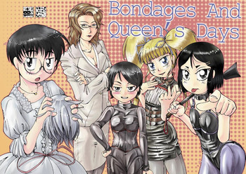 [B.C.A.] Bondages and Queen's Days [English]