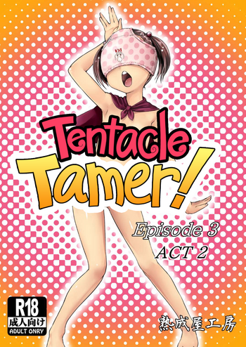 [Jukuseiya Koubou (Hamunohito)] Tentacle Tamer! Episode 3 Act 2 [English] [JUSTICE] [Digital]
