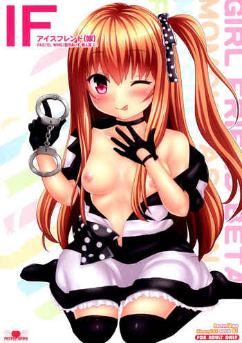 (C88) [PASTEL WING (Kisaragi-ICE, Kisaragi-MIC)] IF Ice Friend (Yome) (Girl Friend BETA)