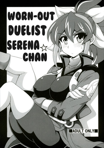 (C88) [Leaz Koubou (Oujano Kaze)] Ponkotsu Kukkoro Kettousha Serena-chan | Worn-out Duelist Serena-chan (Yu-Gi-Oh! ARC-V) [English] [Glittering Translations]