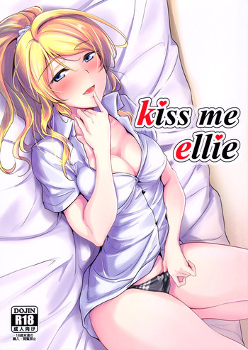 (C90) [Nuno no Ie (Moonlight)] kiss me ellie (Love Live!) [English] {doujins.com}