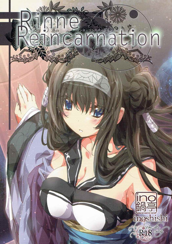 [inoNabeTei (inoshishi)] Rinne Reincarnation (Sennen Sensou Aigis)