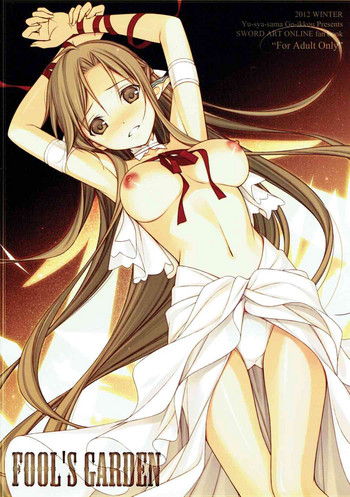 (C83) [Yuusha-sama Go-ikkou (Nemigi Tsukasa)] FOOL'S GARDEN (Sword Art Online)