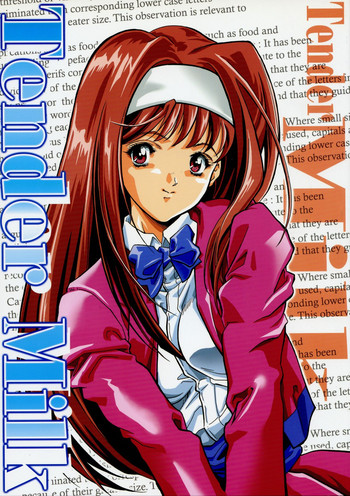 (C62) [T2000, SHAGWELL (Shinobu Shou, Isshiki Nishiki, NOLIA)] Tender Milk (Kakyuusei)