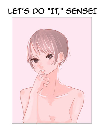 [Aweida] Sensei, Ecchi Shiyo? | Let's Do "It," Sensei [English]