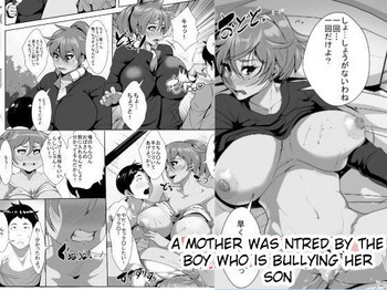 [AKYS Honpo] Musuko o Ijimeteita Kodomo ni Hahaoya ga Netorareru | A Mother Was NTRed by the Boy Who Is Bullying Her Son [English] [InsanePraetor]