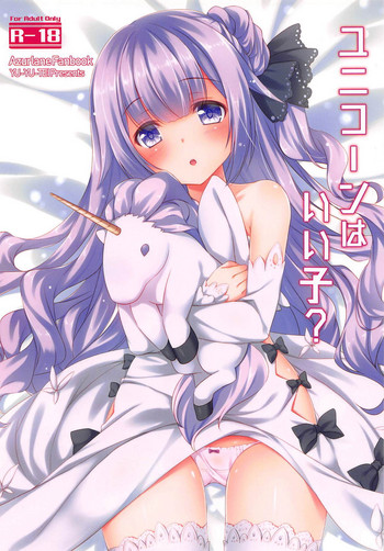 (C93) [Yu-Yu-Tei (Minakami Rinka)] Unicorn wa Iiko? (Azur Lane)