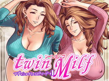 [Re-Fire (Tatsunami Youtoku)] twin Milf Additional Episode +1 [Digital]