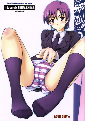 (C69) [MeroMeroFactory XL (Mochisuke Teru)] It Is Surely Shima Shima. (Fate/hollow ataraxia)
