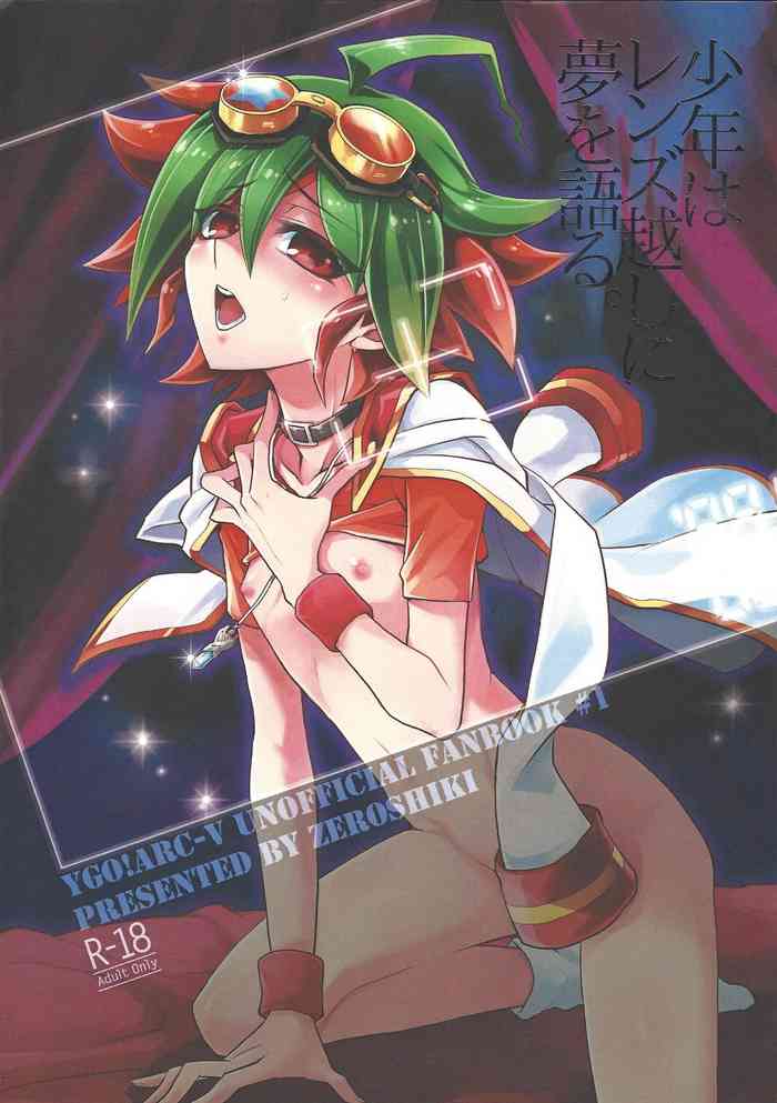 (DUEL PARTY 3) [Zeroshiki (zen0suke)] Shounen wa Lens-goshi ni Yume o Kataru. (Yu-Gi-Oh! ARC-V)