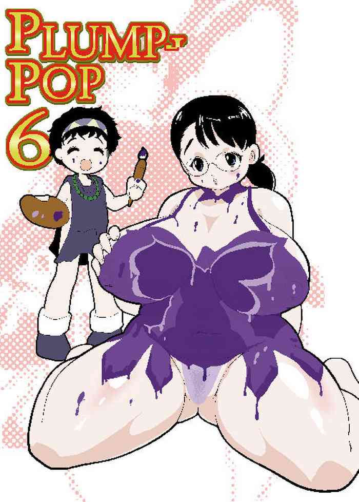 [Infinity-Force (Various)] Plump Pop 6 [Digital]
