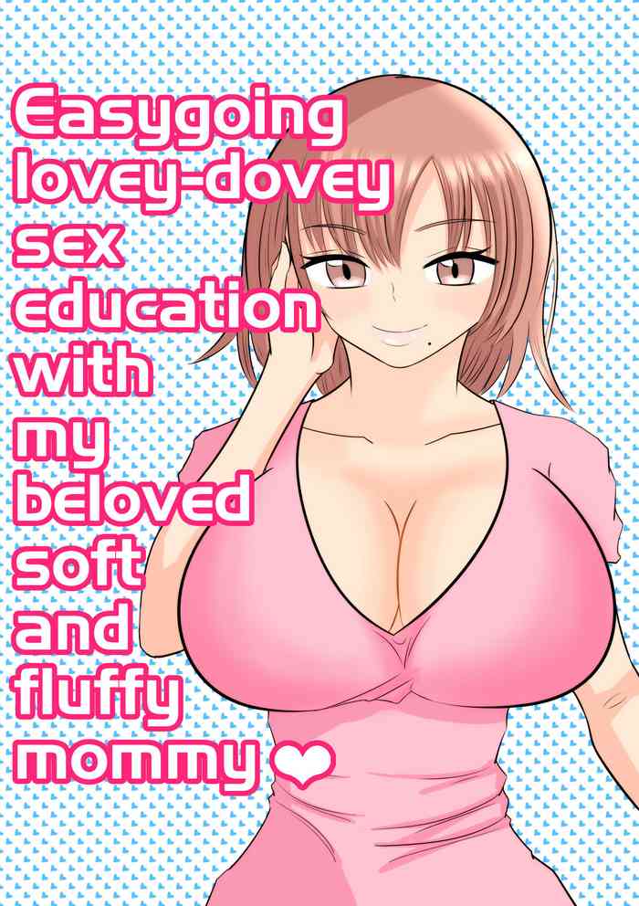 [Aa Jinsei Gakeppuchi] Boku no Daisuki na Yurufuwa Mama to Ottori Love Love Seikyouiku [English] [Januz]