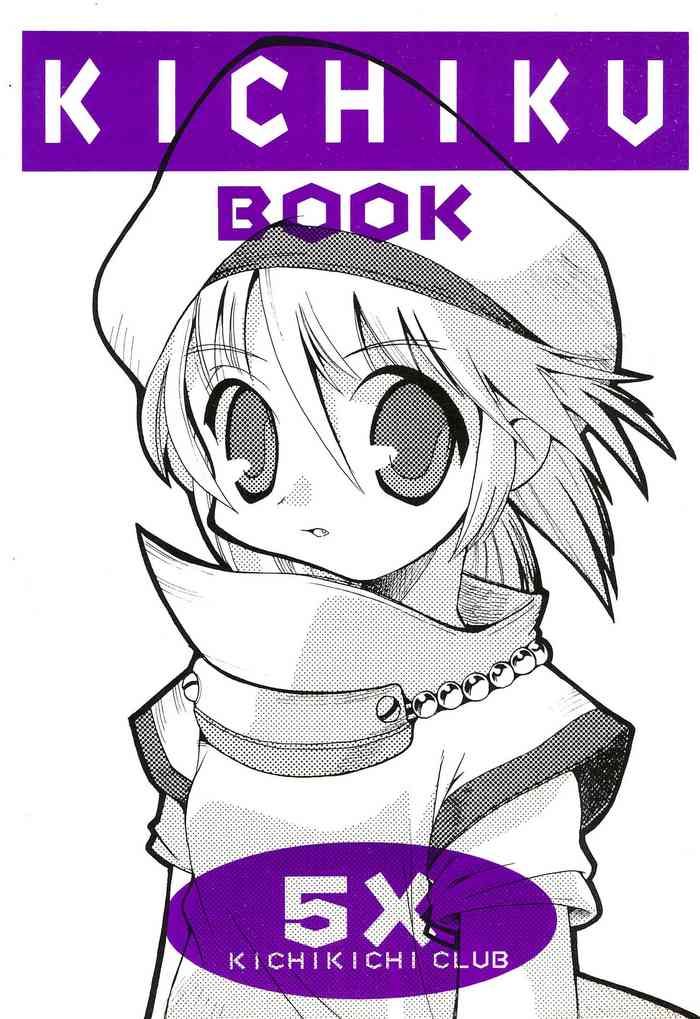 (C54) [Kichikichi Club (Kichiku Hiroshi)] KICHIKU BOOK 5X (Various)