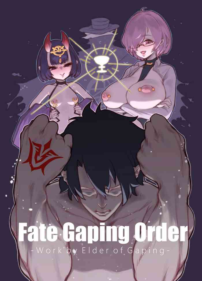 [Toubu Rengou Daigaku (Kakuchou no Okina)] Fate Gaping Order (Fate/Grand Order) [Digital]