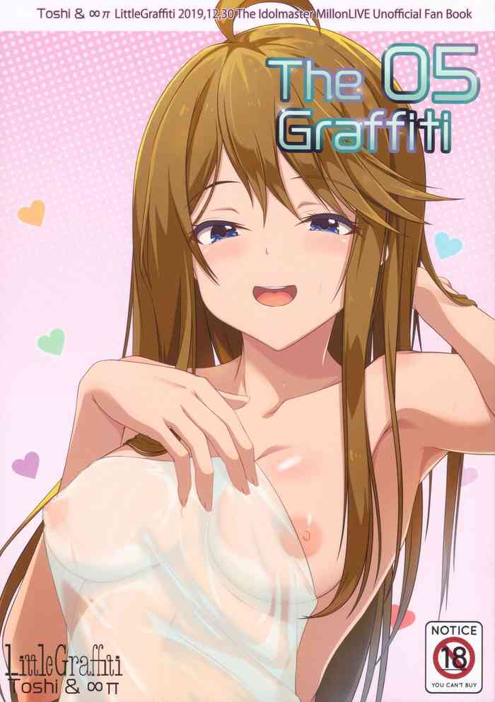 (C97) [LittleGraffiti (Toshi, ∞π)] The Graffiti 05 (THE IDOLM@STER MILLION LIVE!)