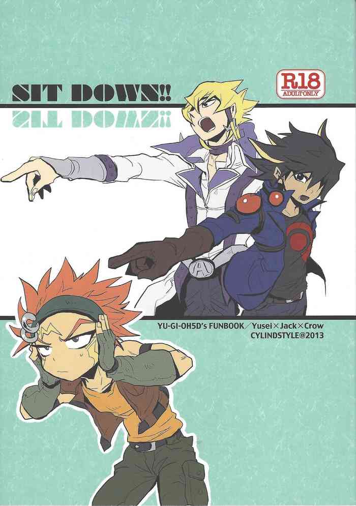 (DUEL PARTY) [CYLINDSTYLE (Tsutsujo)] SIT DOWN!! (Yu-Gi-OH ARC-V)