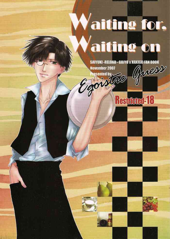 [EGOISTIC GUESS (Saigoku Yuko)] Waiting for, waiting on (Saiyuki) [English] [Otaku Pink]