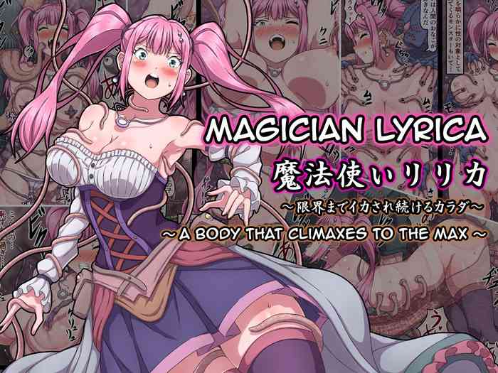 [sawacream] Mahoutsukai Lyrica ~ Genkai made Ikasare Tsuzukeru Karada ~ | Magician Lyrica ~ A Body That Climaxes To The Max ~ [English][Updated]