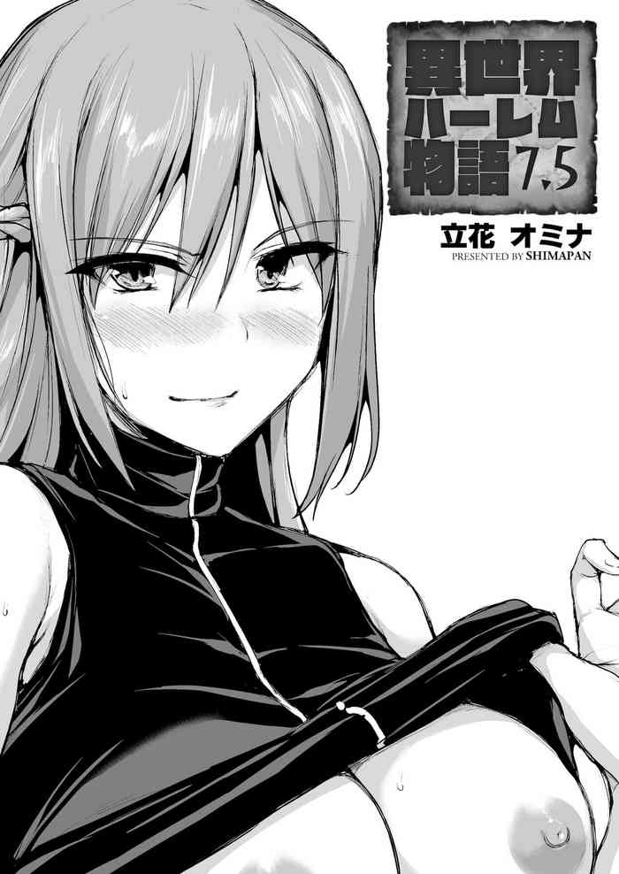 [Tachibana Omina] Isekai Harem Monogatari 7.5 [Digital]