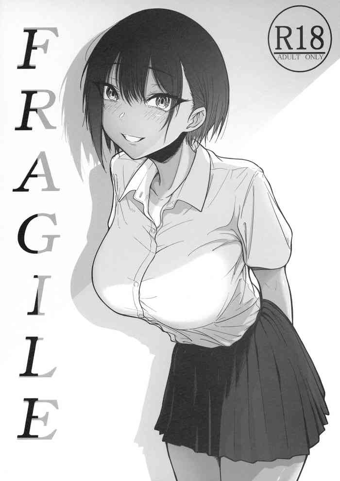 [chigurhglass (行人坂廻)] FRAGILE