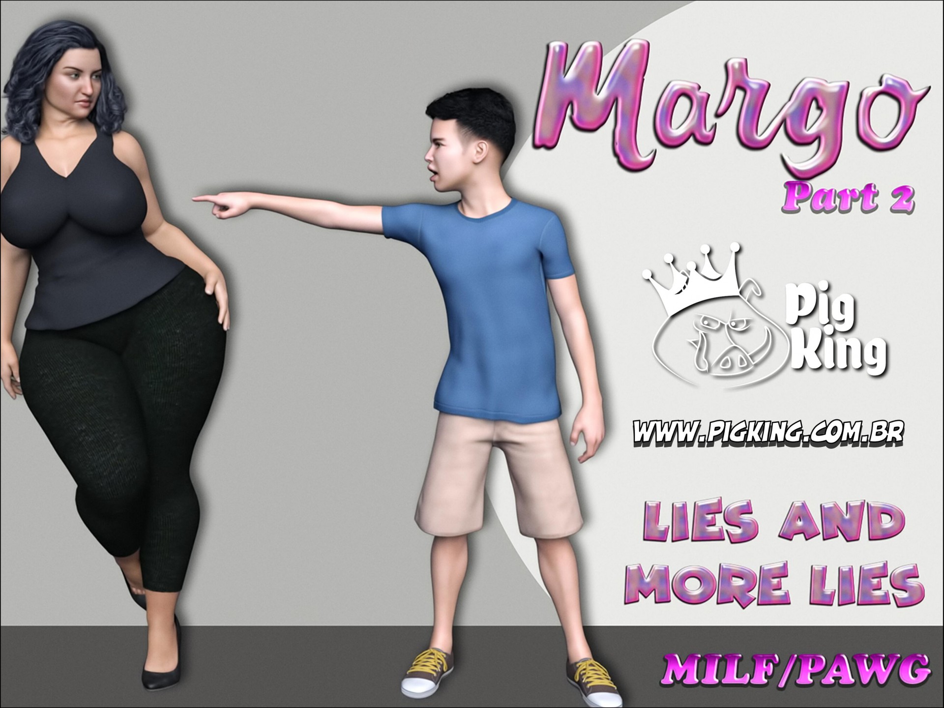 Margo Part 2 – Lies and More Lies (PigKing Milf)