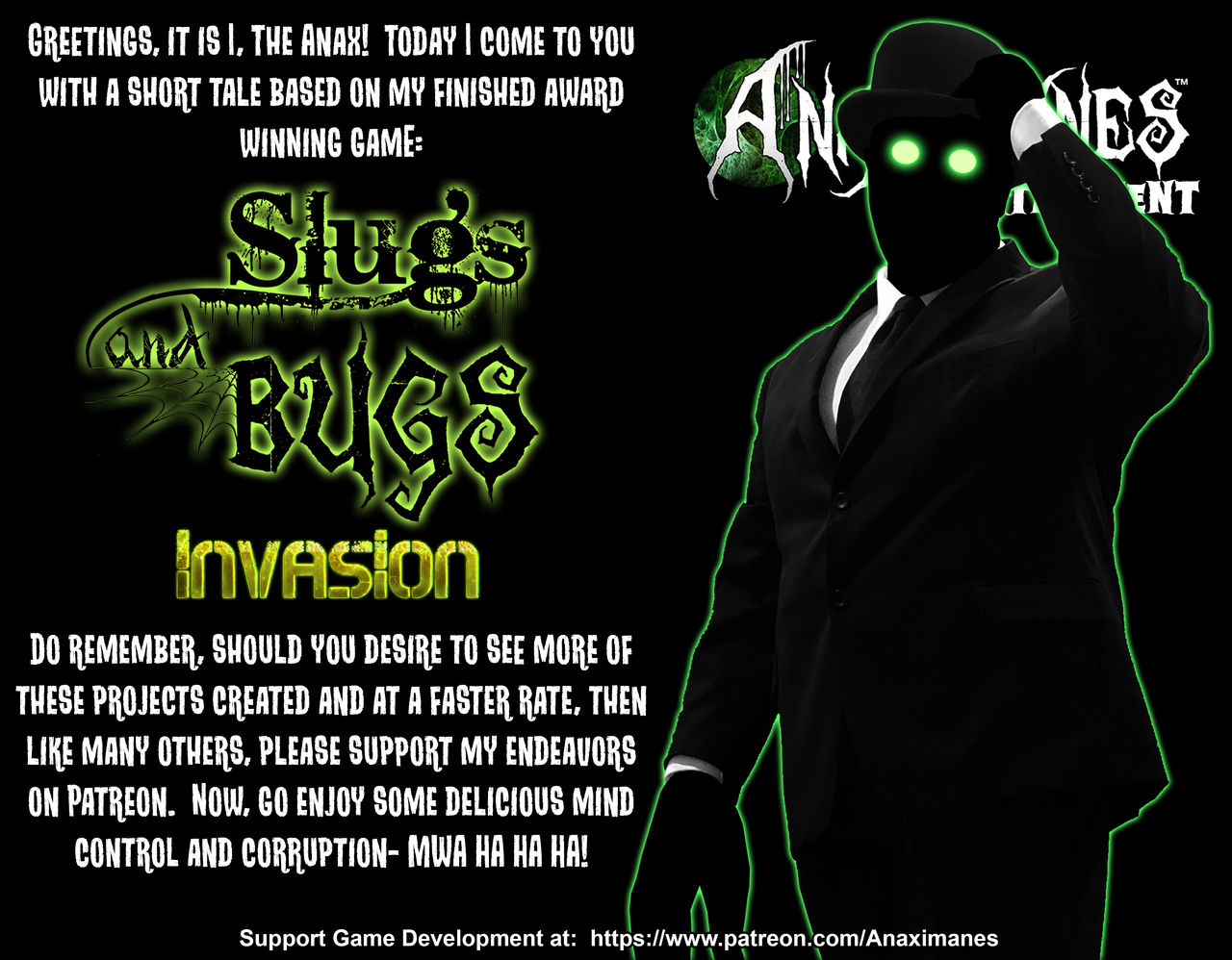 Slugs and Bugs- Invasion- The Anax