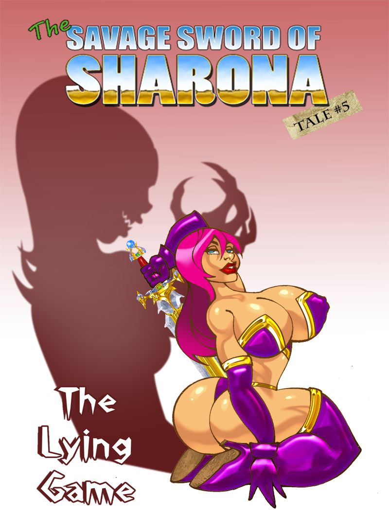 Savage Sword of Sharona 5- The Lying Game
