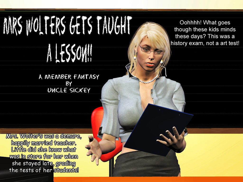 Mrs.Wolters gets Taught Lesson- UncleSickey