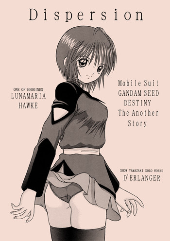 (SC29) [D'ERLANGER (Yamazaki Show)] Dispersion (Gundam SEED DESTINY)