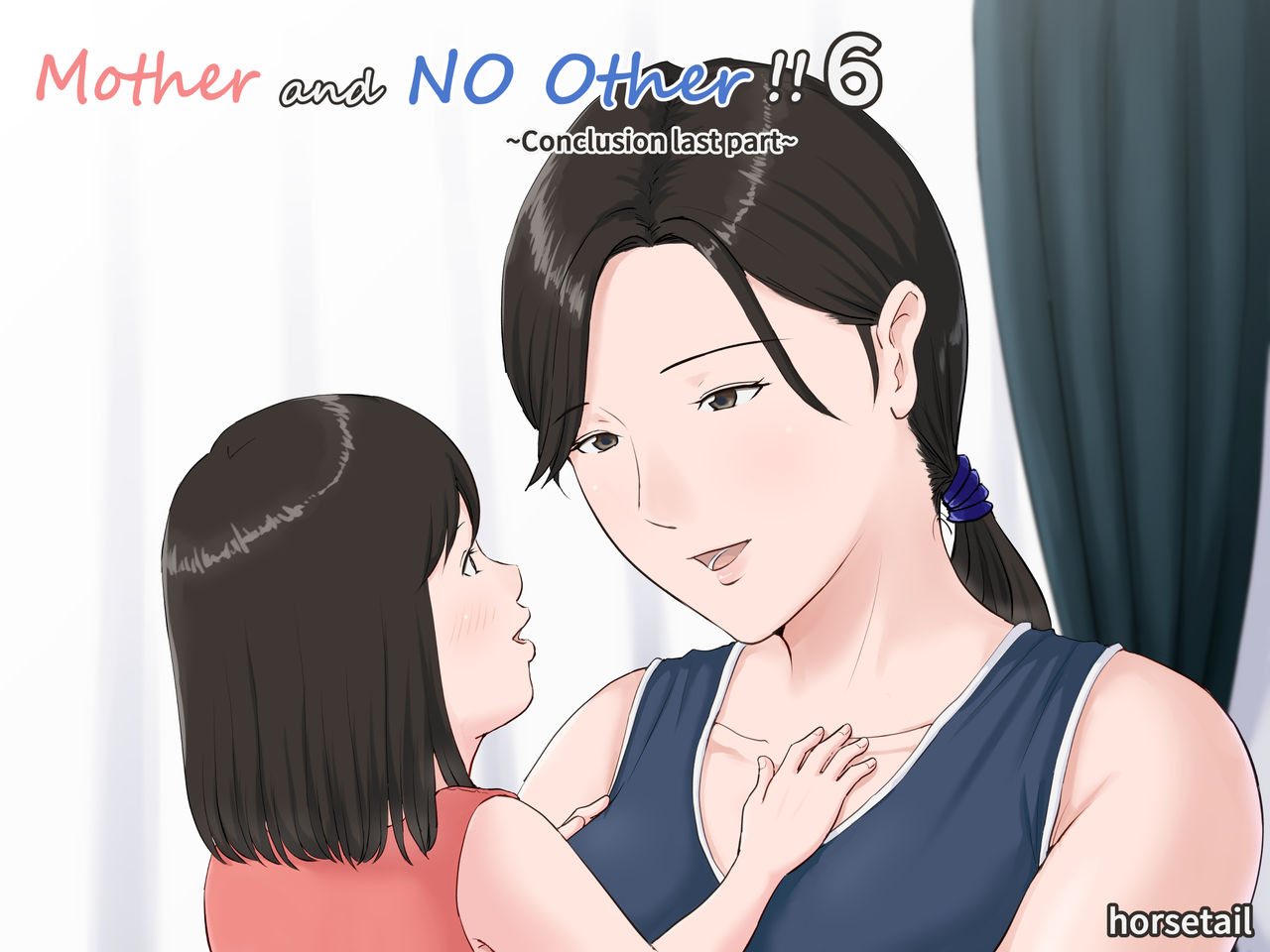 Horsetail-Mother And No Other!! 6 Conclusion Pt 2