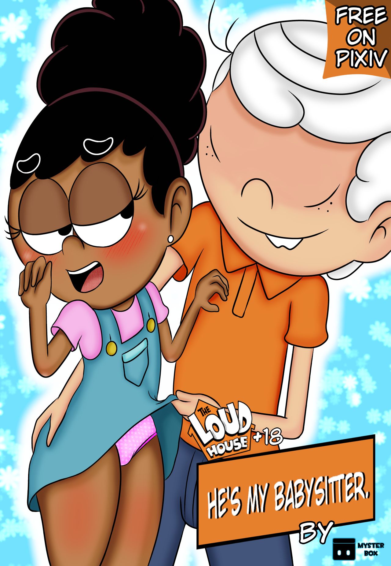 He’s My Babysitter- MysterBox [The Loud House]