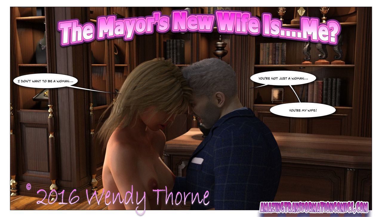 The Mayor’s New Wife Is… Me? – Wendy Thorne