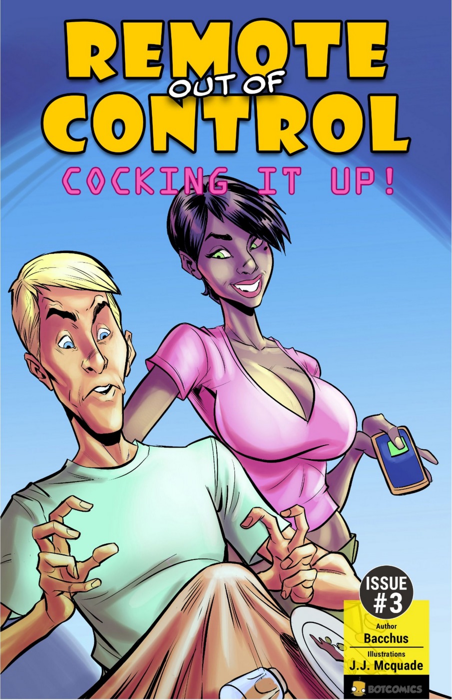 Remote out of Control – Cocking it Up- Issue 3 (Bot Comics)