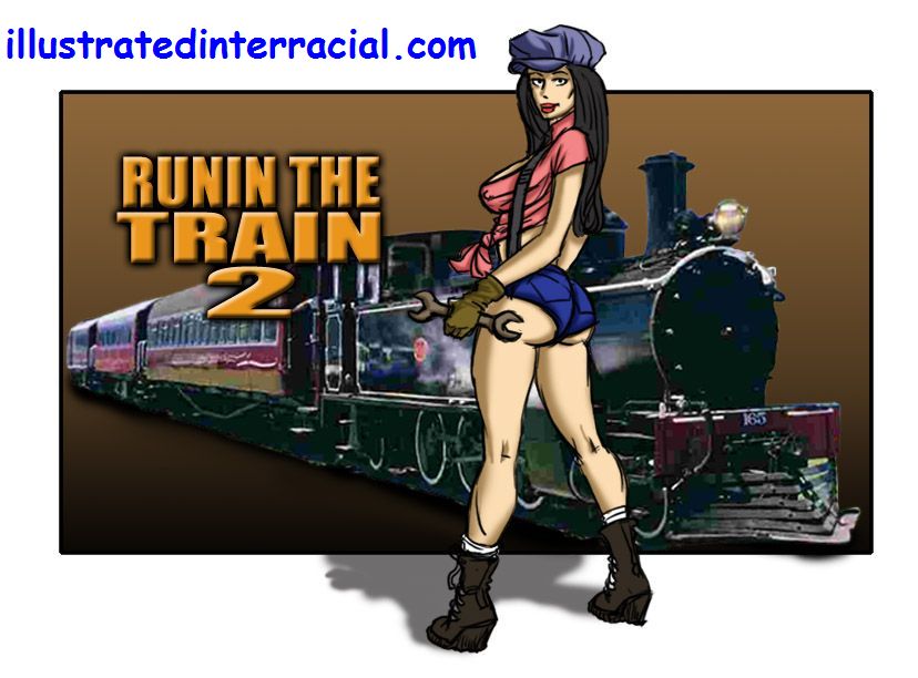 Runnin A Train 2- illustrated interracial