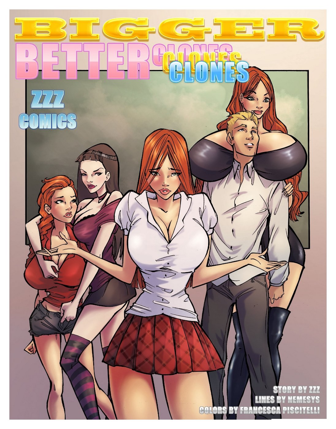 Bigger Better Clones- ZZZ