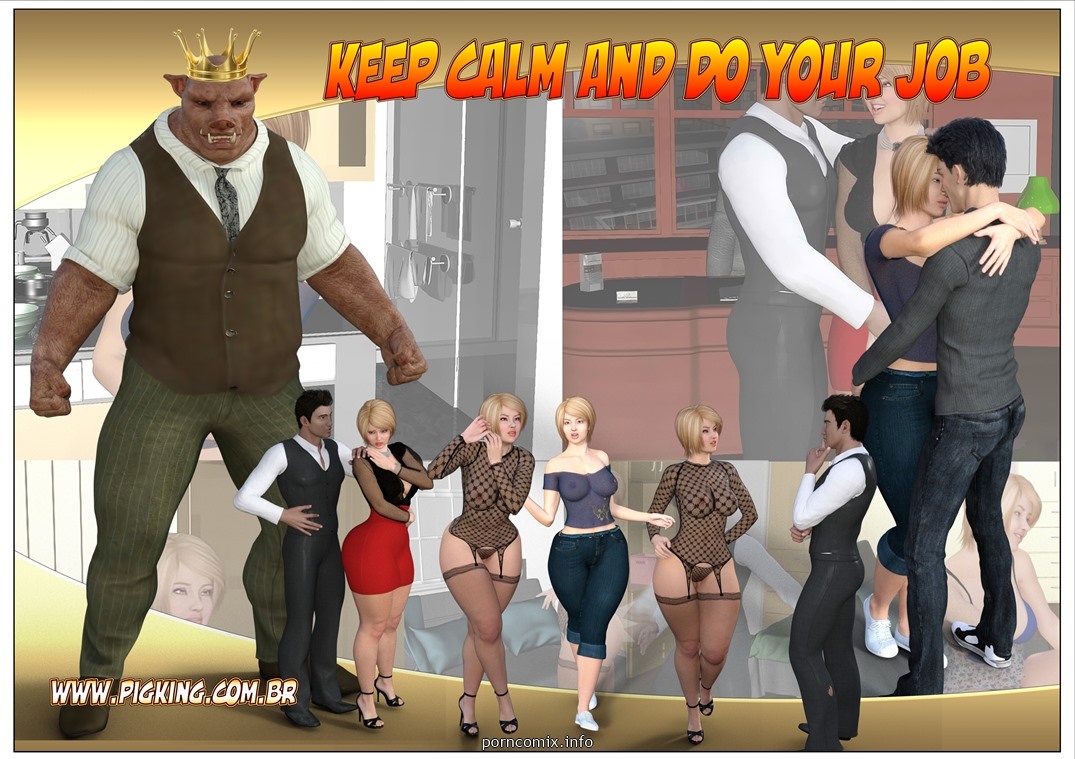 Keep Calm and Do Your Job