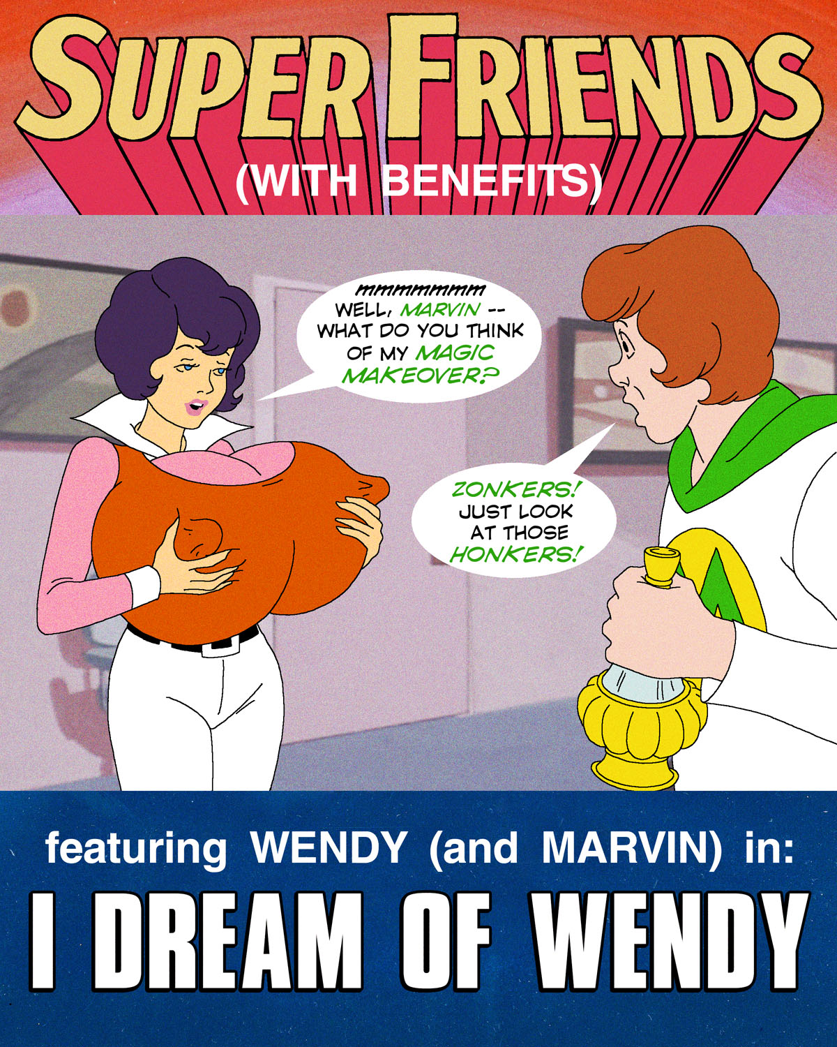[Super Friends with Benefits] – I Dream of Wendy