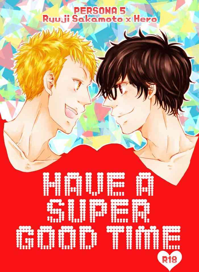 [ARC (Yuuji)] HAVE A SUPER GOOD TIME (Persona 5) [Digital]
