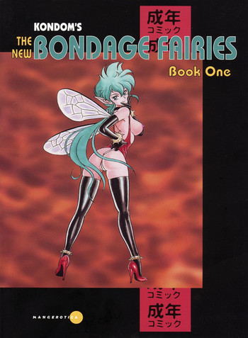 [Kondom] The New Bondage Fairies - Book One [ENG]