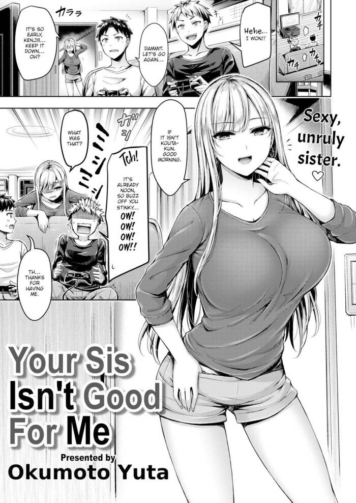 [Okumoto Yuta] Your Sis Isn't Good For Me