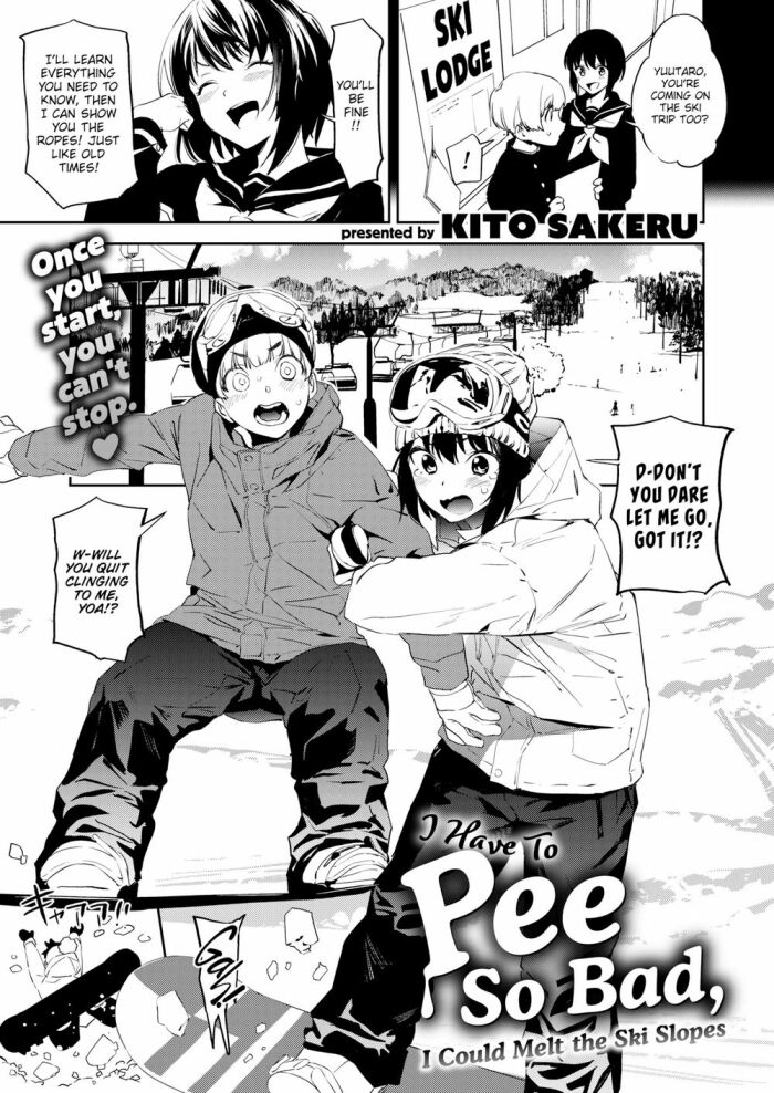 [Kito Sakeru] I Have To Pee So Bad, I Could Melt the Ski Slopes