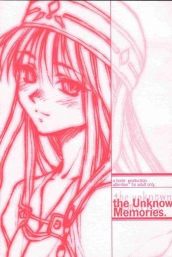 [bolze. (rit.)] the Unknown Memories. (Kizuato)