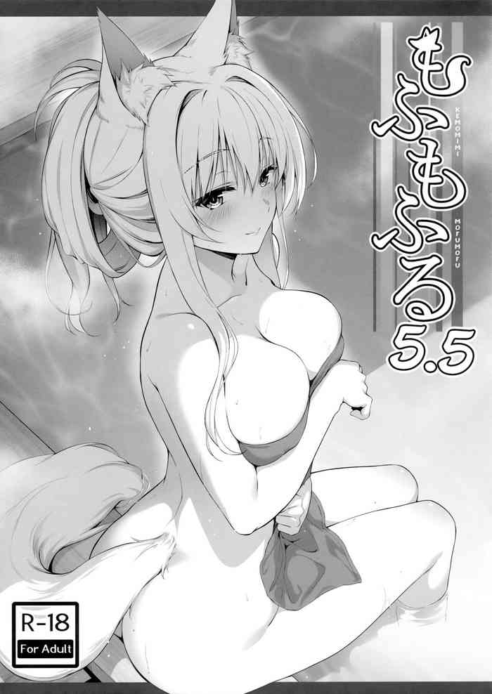 (COMIC1☆22) [Nodomaru Biyori (Yuzuka)] Mofumofuru 5.5