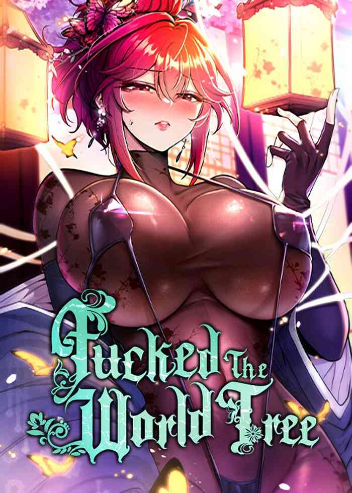 [Yamyeong & G yu] Fucked the World Tree (1-32) [English] [Omega Scans] [Ongoing]