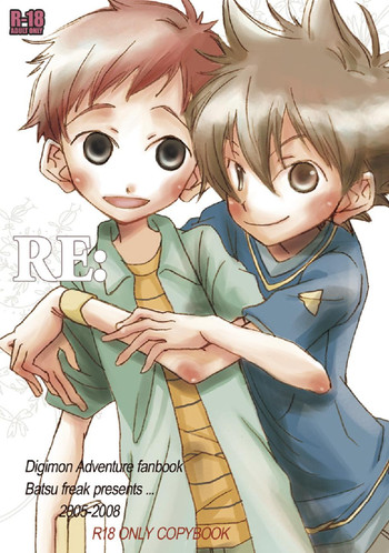 (C74) [Batsu freak (Kiyomiya Ryo)] RE: (Digimon Adventure)