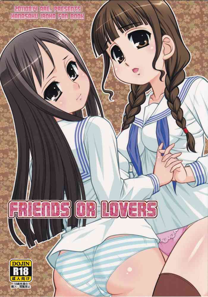 (C80) [ARE. (Harukaze Do-jin)] FRIENDS OR LOVERS (Hanasaku Iroha)